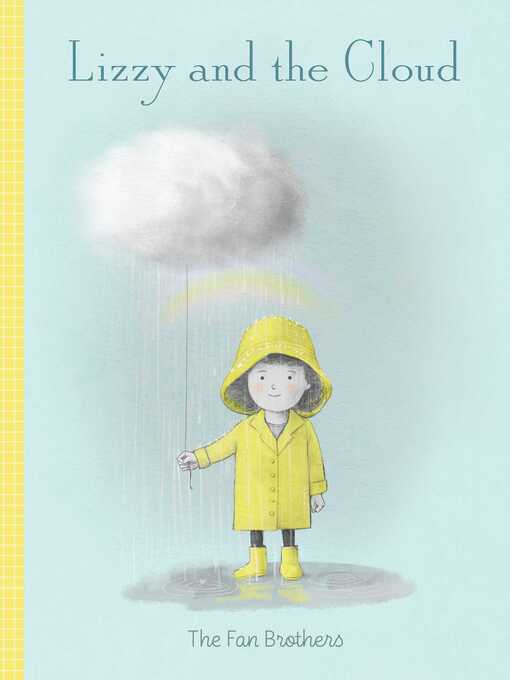 Title details for Lizzy and the Cloud by Terry Fan - Available